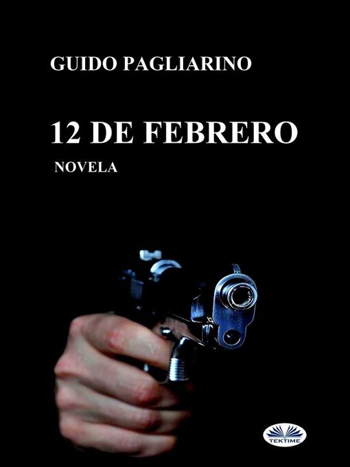 Title details for 12 De Febrero by Guido Pagliarino - Available